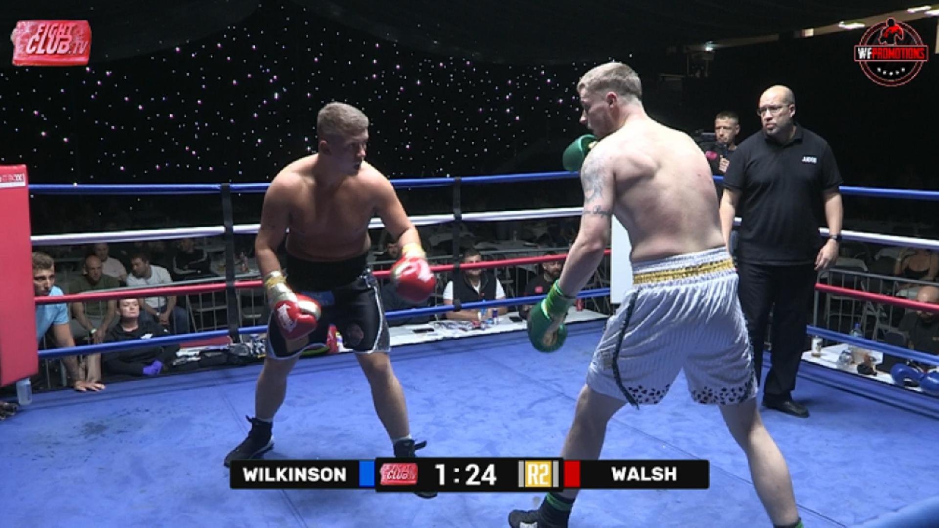 Wilkinson VS Walsh - WF Promotions